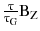 $$ \frac{\uptau}{{\uptau_{\text{G}} }}{\text{B}}_{\text{Z}} $$