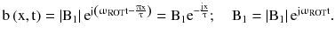 $$ {\text{b}}\left( {{\text{x}},{\text{t}}} \right) = \left| {{\text{B}}_{1} } \right|{\text{e}}^{{{\text{j}}\left( {\upomega_{\text{ROT}} {\text{t}} - \frac{{\uppi{\text{x}}}}{\uptau}} \right)}} = {\text{B}}_{1} {\text{e}}^{{ - \frac{\text{jx}}{\uptau}}} ;\quad {\text{B}}_{1} = \left| {{\text{B}}_{1} } \right|{\text{e}}^{{{\text{j}}\upomega_{\text{ROT}} {\text{t}}}} . $$