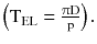 $$ \left( {{\text{T}}_{\text{EL}} = \frac{{\uppi{\text{D}}}}{\text{p}}} \right). $$