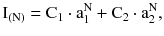 $$ {\text{I}}_{{({\text{N}})}} = {\text{C}}_{1} \cdot {\text{a}}_{1}^{\text{N}} + {\text{C}}_{2} \cdot {\text{a}}_{2}^{\text{N}} , $$