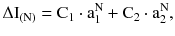 $$ \Delta {\text{I}}_{{({\text{N}})}} = {\text{C}}_{1} \cdot {\text{a}}_{1}^{\text{N}} + {\text{C}}_{2} \cdot {\text{a}}_{2}^{\text{N}} , $$