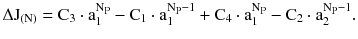 $$ \Delta {\text{J}}_{{({\text{N}})}} = {\text{C}}_{3} \cdot {\text{a}}_{1}^{{{\text{N}}_{\text{P}} }} - {\text{C}}_{1} \cdot {\text{a}}_{1}^{{{\text{N}}_{\text{P}} - 1}} + {\text{C}}_{4} \cdot {\text{a}}_{1}^{{{\text{N}}_{\text{P}} }} - {\text{C}}_{2} \cdot {\text{a}}_{2}^{{{\text{N}}_{\text{P}} - 1}} . $$