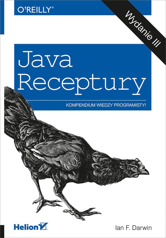 Java Receptury: Kompendium Wiedzy Programisty!