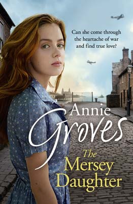 Advertisement image: The Mersey Daughter by Annie Groves