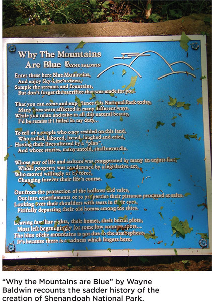 ”Why the Mountains are Blue“ by Wayne Baldwin recounts the sadder history of the creation of Shenandoah National Park.