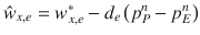 
$$\displaystyle{ \hat{w}_{x,e} = w_{x,e}^{{\ast}}- d_{ e}\left (p_{P}^{n} - p_{ E}^{n}\right ) }$$
