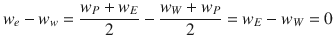 
$$\displaystyle{ w_{e} - w_{w} = \frac{w_{P} + w_{E}} {2} -\frac{w_{W} + w_{P}} {2} = w_{E} - w_{W} = 0 }$$
