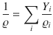 
$$\displaystyle{ \frac{1} {\varrho } =\sum _{i}\frac{Y _{i}} {\varrho _{i}} }$$
