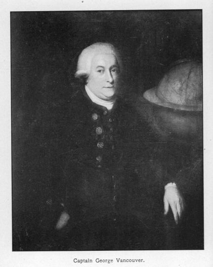 Captain George Vancouver.