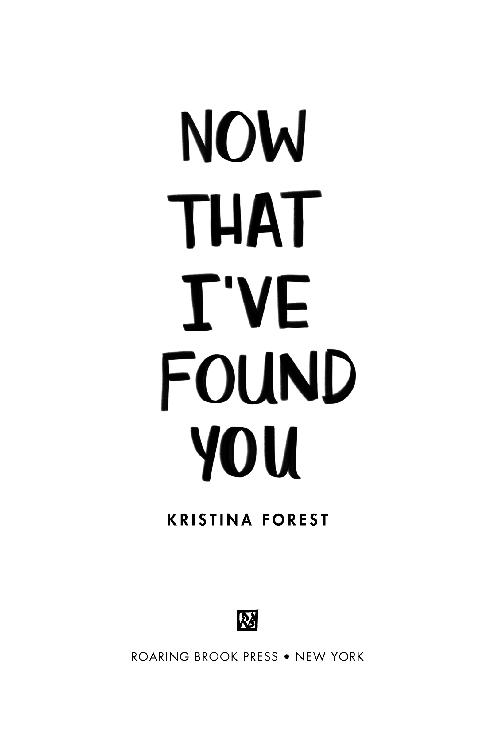 Now that I’ve Found You by Kristina Forest