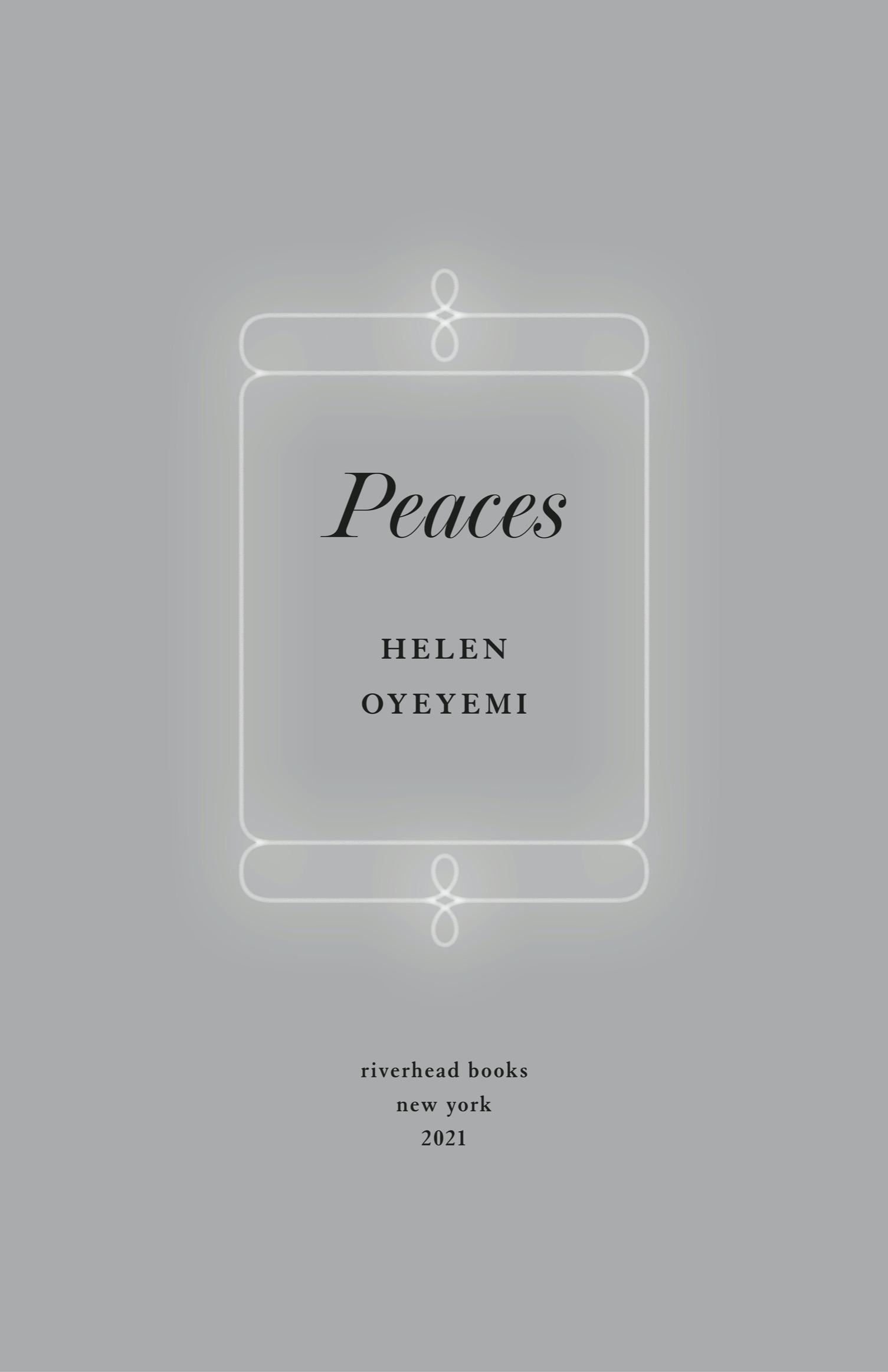 Book title, Peaces, Subtitle, A Novel, author, Helen Oyeyemi, imprint, Riverhead Books