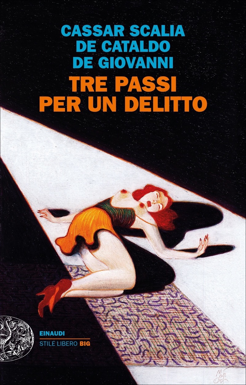 Copertina. «Tre passi nel delitto» di Cristina Cassar Scalia, Giancarlo De Cataldo, Maurizio de Giovanni