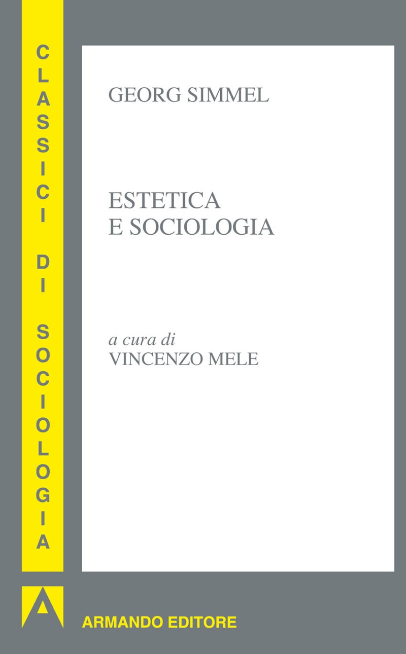 Georg Simmel, Estetica e sociologia