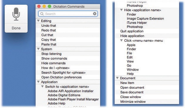 The list of commands (shown here split because it’s so tall) changes according to the app you’re using, but here are some typical examples “Select previous sentence.” “Bold that.” “Go to the beginning.” “Press Escape key.” “Undo that.” “Uppercase that.” “Insert date.” “Search Spotlight for ‘salary estimates.’ ”