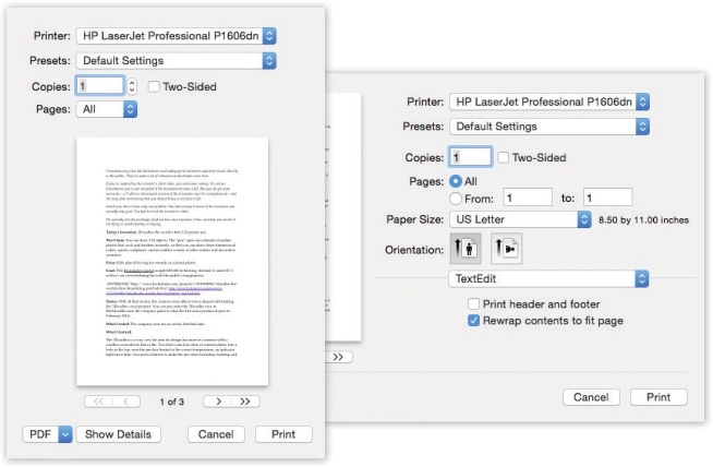 Left: Most of the time, all you want is one darned copy of what’s on your screen. So the standard Print dialog box is basic: a preview, page controls, and a Print button.