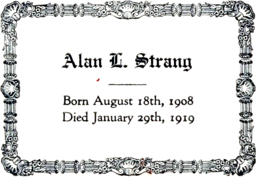 Alan L. Strang; Born August 18th, 1908; Died January 29th, 1919