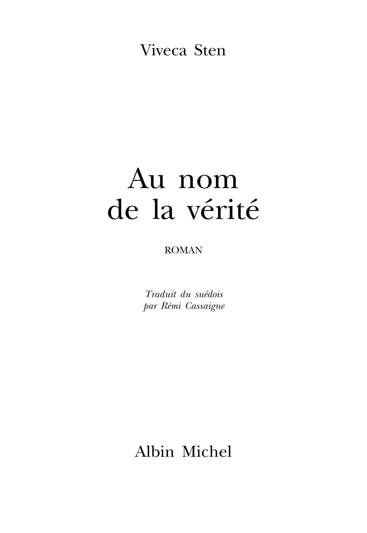 Page de titre : Sten Viveca, Au nom de la vérité, Albin Michel