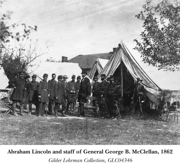 Abraham Lincoln and staff of General George B. McClellan, 1862 Gilder Lehrman Collection, GLC04346