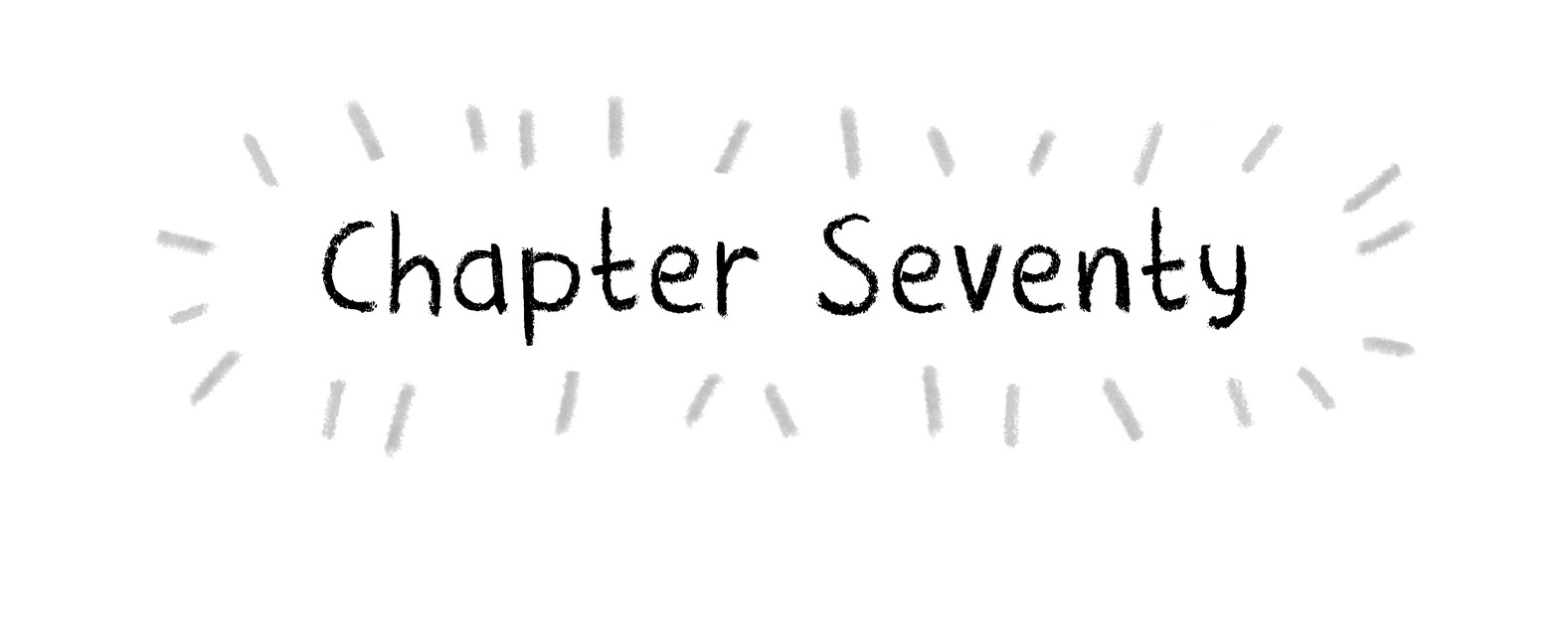 Chapter Seventy