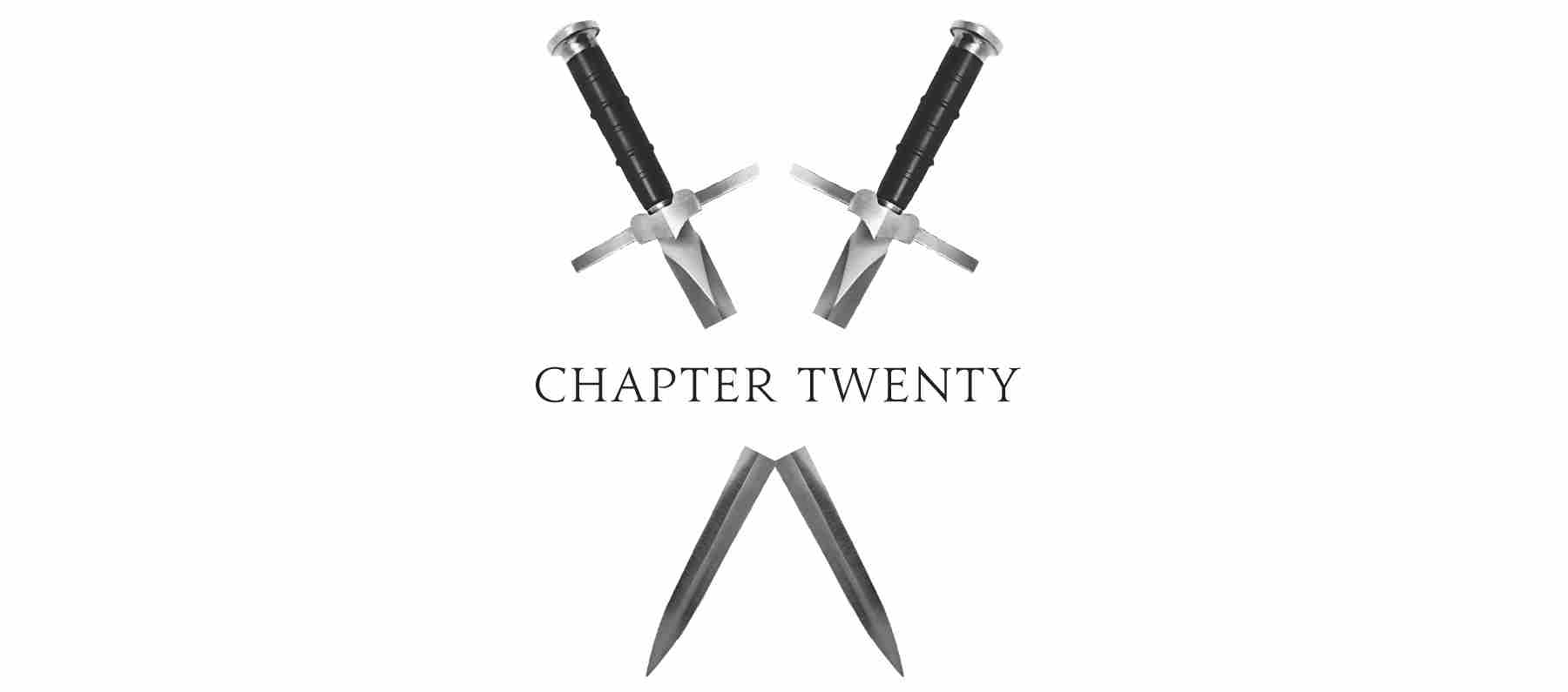 Chapter Twenty