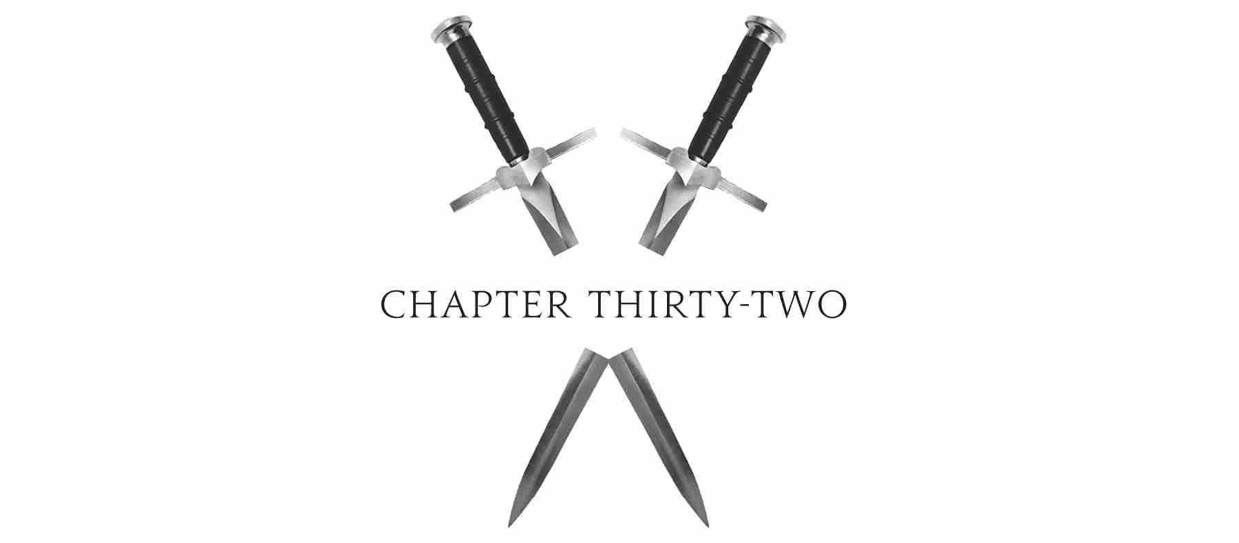 Chapter Thirty-two