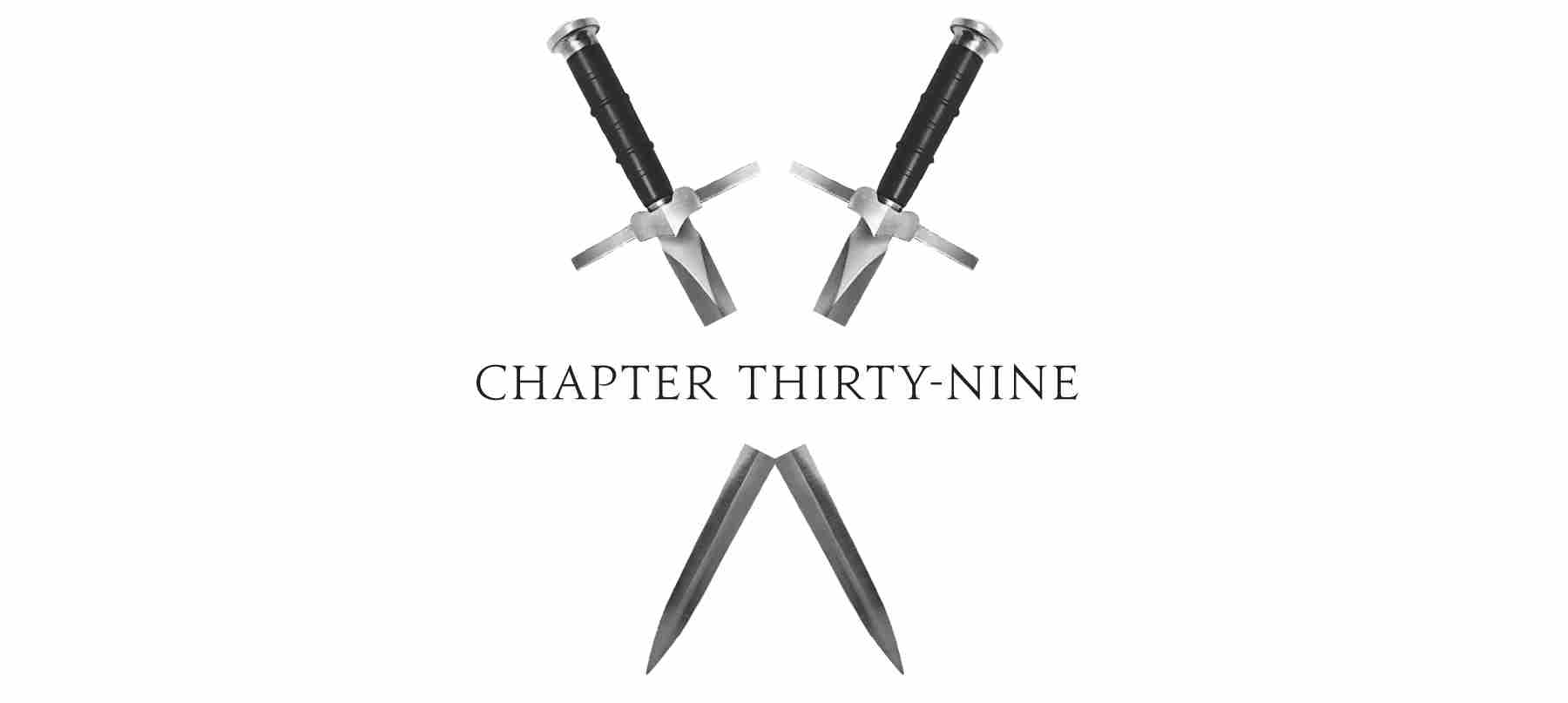 Chapter Thirty-nine