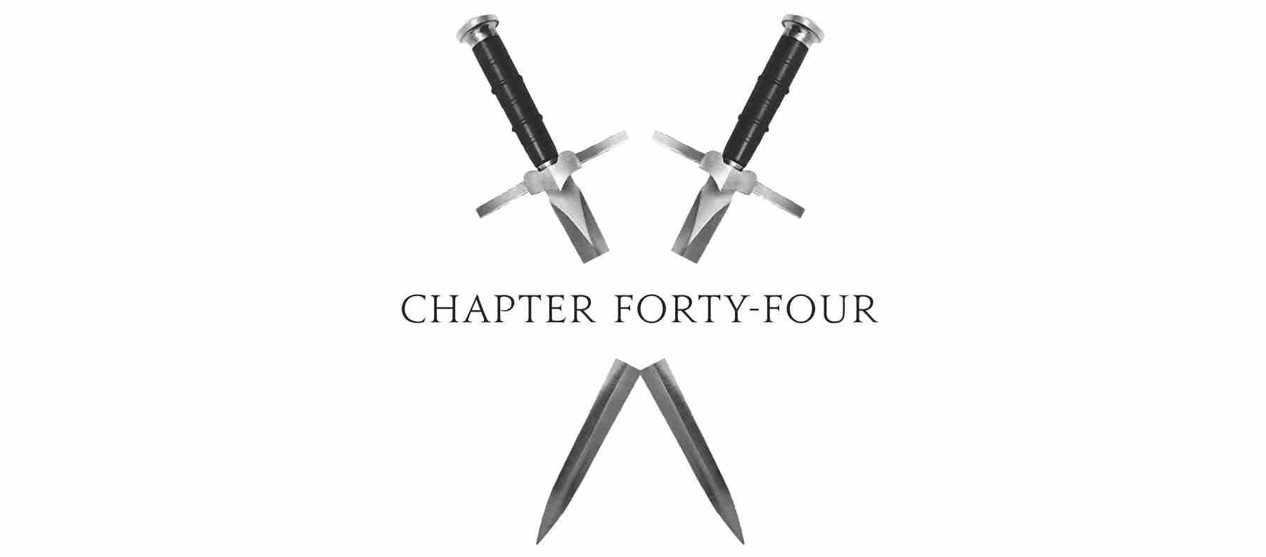 Chapter Forty-four