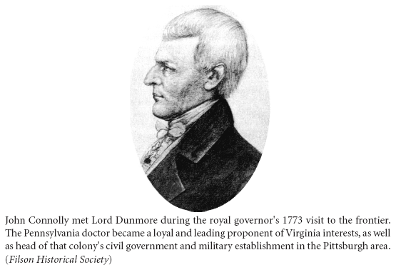 Image: John Connolly met Lord Dunmore during the royal governor’s 1773 visit to the frontier. The Pennsylvania doctor became a loyal and leading proponent of Virginia interests, as well as head of that colony’s civil government and military establishment in the Pittsburgh area. (Filson Historical Society)