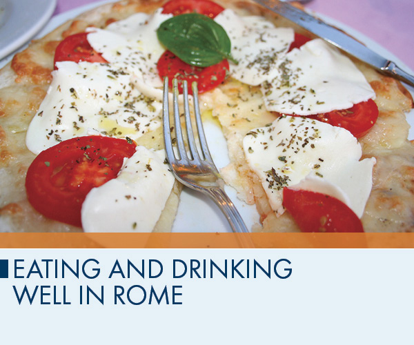 Eating and Drinking Well in Rome