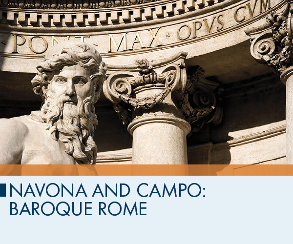 Navona and Campo: Baroque Rome