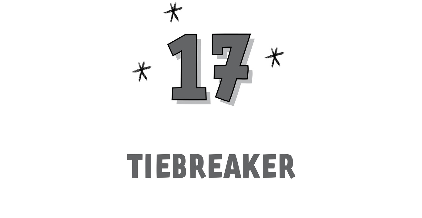 17. Tiebreaker