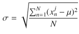 $$\begin{aligned} \sigma = \sqrt{\frac{\sum _{n=1}^{N} (x_{n}^{j} - \mu )^2}{N}} \end{aligned}$$