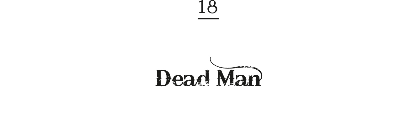 18. Dead Man