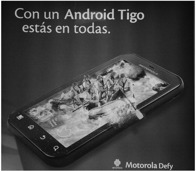 Figure 7.2 “With an Android Tigo, You’re in Everything” (Tigo advertising billboard, Cartegna, Columbia, 2011).