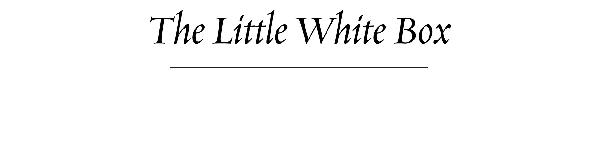 The Little White Box