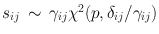 
$${s}_{ij}\,\sim \,{\gamma }_{ij}{\chi }^{2}(p,{\delta }_{ij}/{\gamma }_{ij})$$
