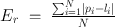 
$$\begin{array}{rcl} {E}_{r}& =& \frac{{\sum \nolimits }_{i=1}^{N}\left \vert {p}_{i} - {l}_{i}\right \vert } {N} \end{array}$$
