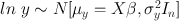 
$$\begin{array}{rcl} ln\ y \sim N[{\mu }_{y} = X\beta ,{\sigma }_{y}^{2}{I}_{ n}]& & \end{array}$$
