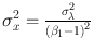 
$${\sigma }_{x}^{2} = \frac{{\sigma }_{\lambda }^{2}} {{({\beta }_{1}-1)}^{2}}$$
