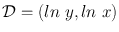 
$$\mathcal{D} = (ln\ y,ln\ x)$$
