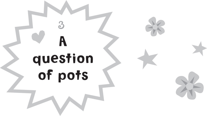 3. A question of pots