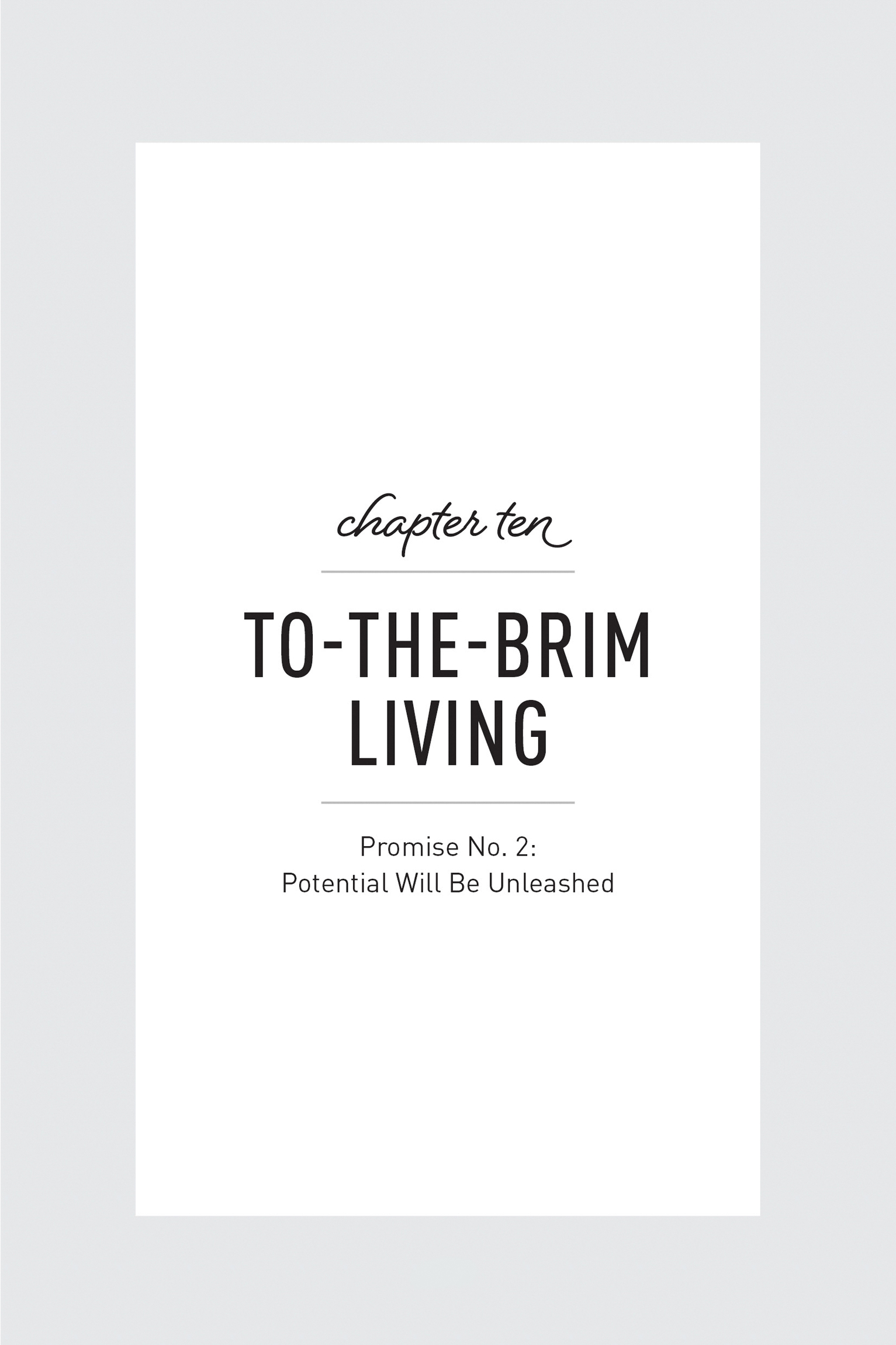 Chapter Ten: To-the-Brim Living