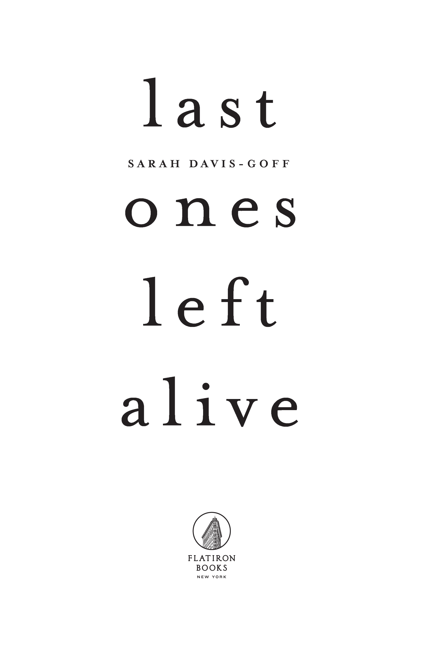 Last Ones Left Alive by Sarah Davis-Goff