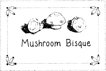 Mushroom Bisque