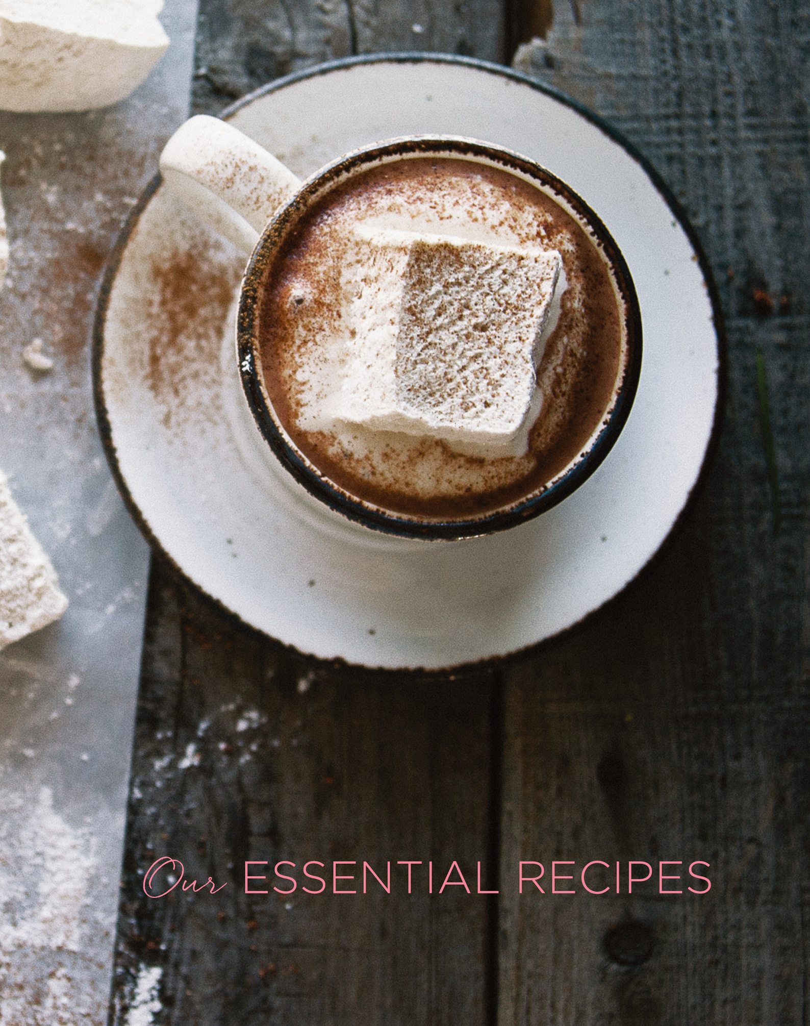 Our Essential Recipes