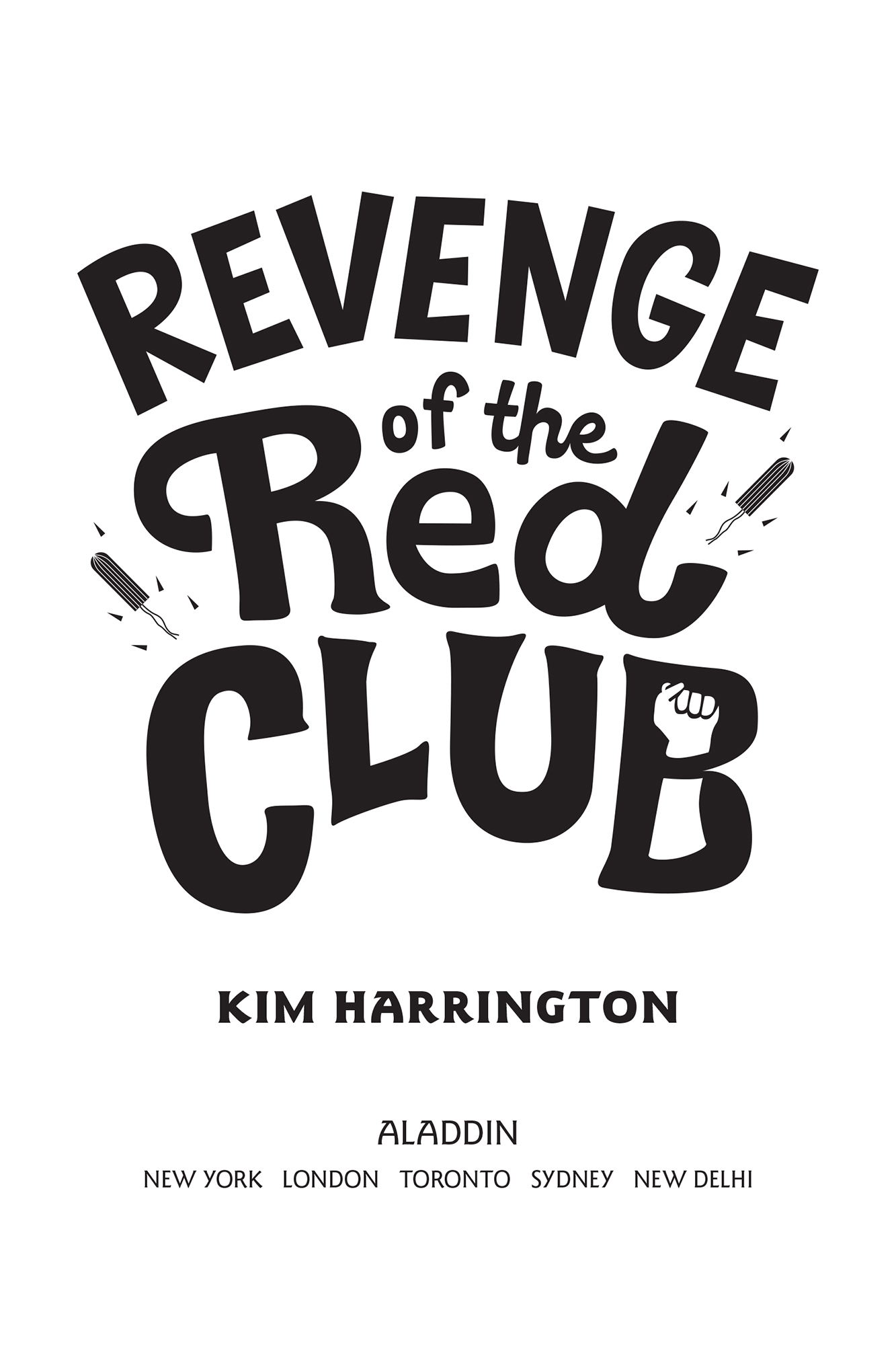 Revenge of the Red Club by Kim Harrington, Aladdin