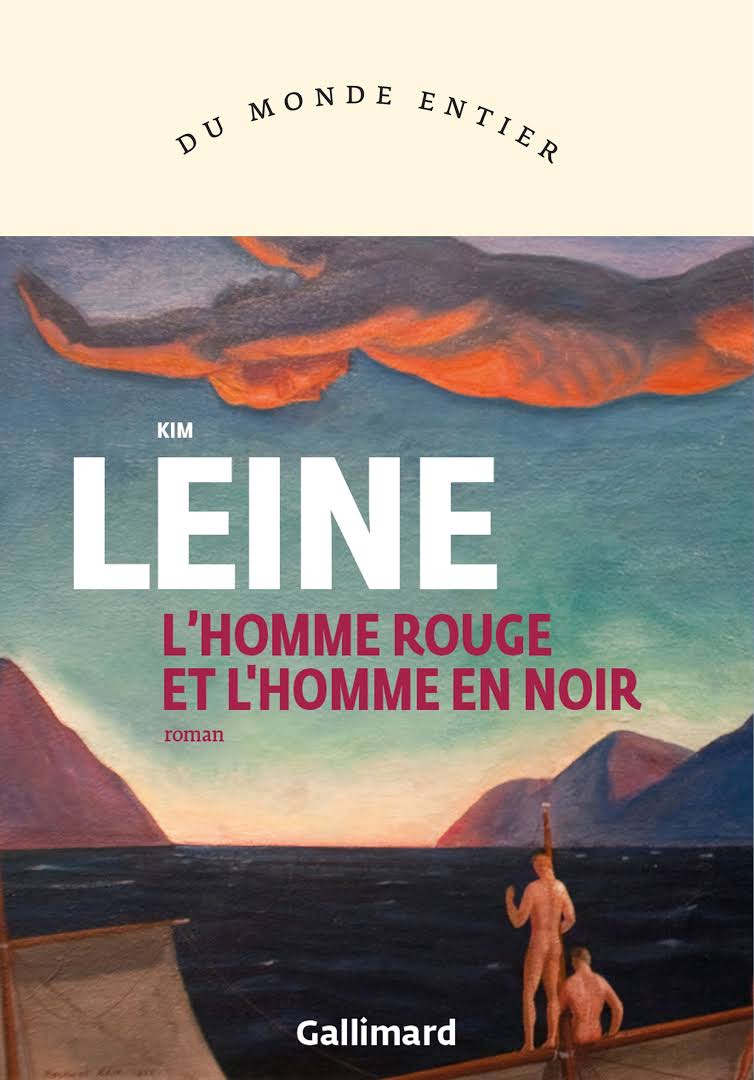 Couverture : Kim Leine, L’homme rouge et l’homme en noir, Gallimard