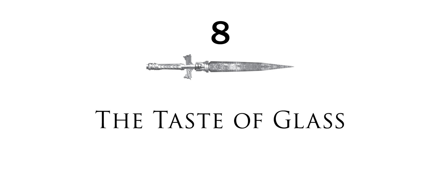 8 The Taste of Glass