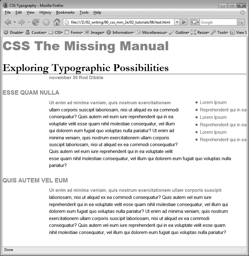 The float property gives you some interesting design options. In this case, the bulleted list is floated to the right edge of the page. In fact the float property is so useful, you'll see that it's the main ingredient of CSS-based layouts, like the ones you'll learn about in .