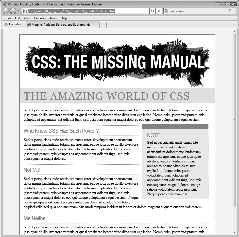 A handful of CSS styles add design elegance to ho-hum HTML. Notice how the floated sidebar both attracts attention and moves it out of the way of the main body of text.